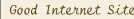 Good Internet Sites (Dec)